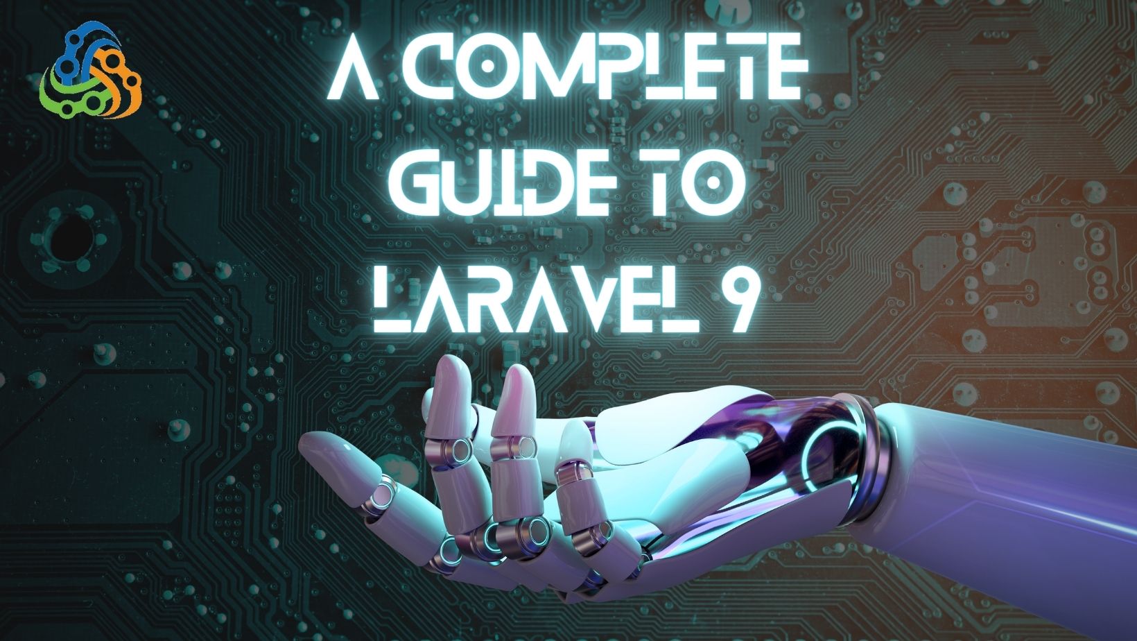 A Complete Guide to Laravel 9