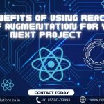 The Benefits of Using React Staff Augmentation for Your Next Project