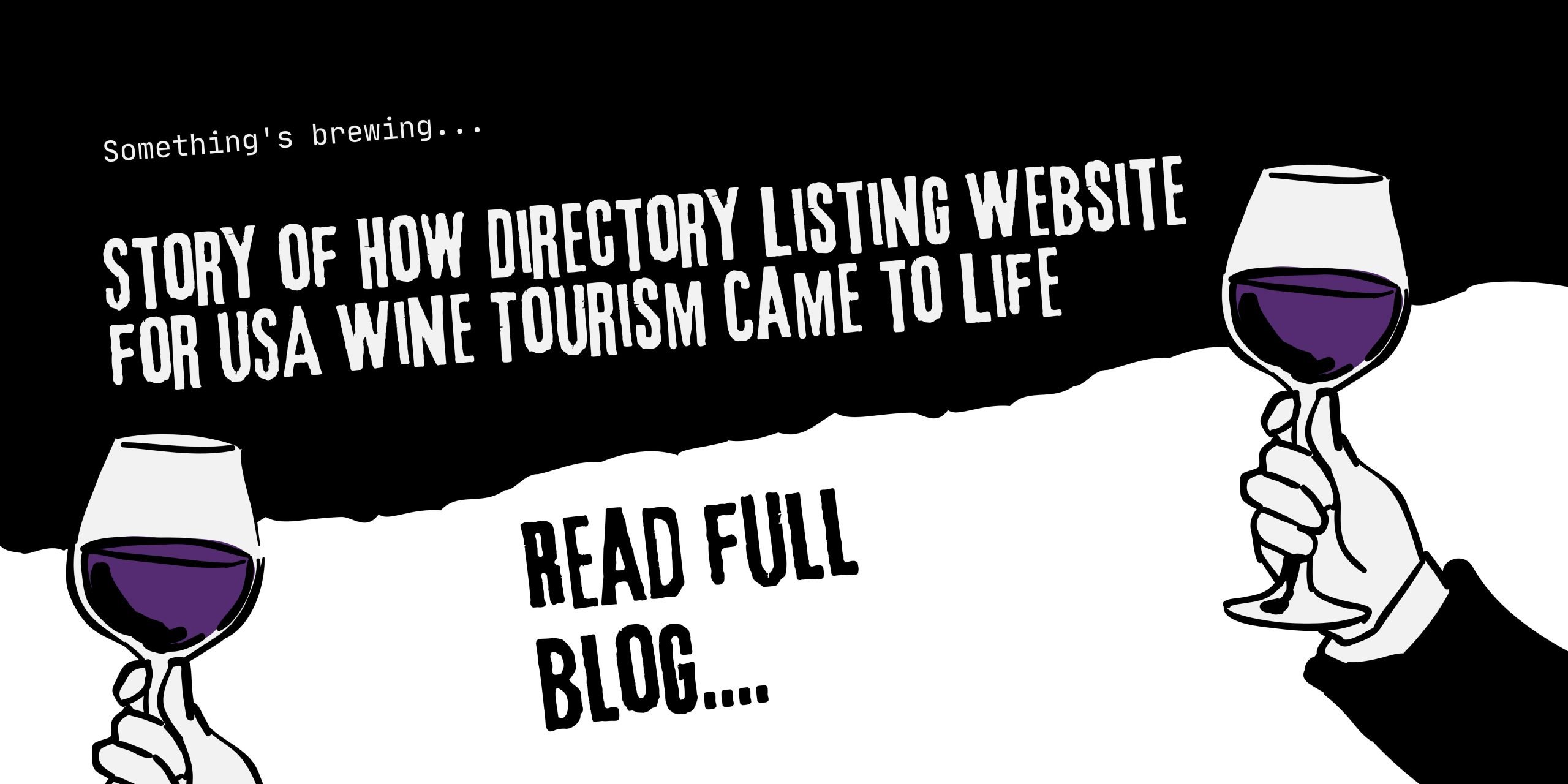 Story of How Directory Listing Website for USA Wine Tourism Came to Life